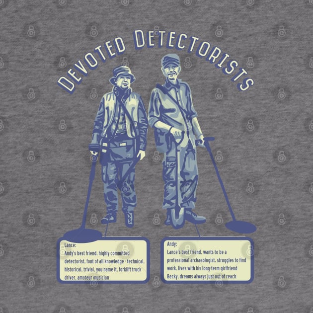 Devout Detectorists by Slightly Unhinged